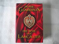 Die Rose von Lancaster,Denise Giardina,Weltbild Verlag,2009 - Linnich