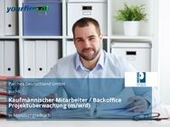 Kaufmännischer Mitarbeiter / Backoffice Projektüberwachung (m/w/d) - Mönchengladbach