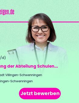 Leitung der Abteilung Schulen (m/w/d) - Villingen-Schwenningen