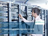 IT Systemintegrations-Spezialist (m/w/d) - Karlsruhe