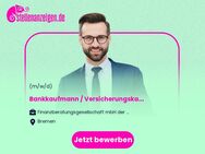 Bankkaufmann / Versicherungskaufmann als selbstständiger Finanzberater (d/m/w) - Bremen