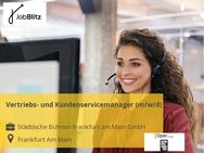 Vertriebs- und Kundenservicemanager (m/w/d) - Frankfurt (Main) Westend-Süd