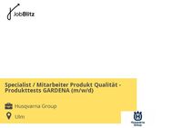 Specialist / Mitarbeiter Produkt Qualität - Produkttests GARDENA (m/w/d) - Ulm