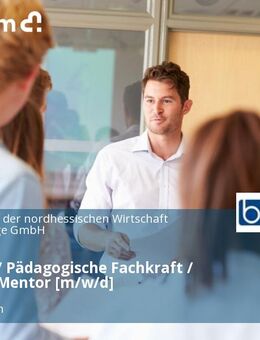 Jobcoach / Pädagogische Fachkraft / Berater / Mentor [m/w/d] - Bad Arolsen