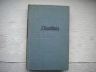 Augustinus-Bekentnisse und Gottesstaat,Joseph Bernhart,Kröner Verlag,1951 - Linnich