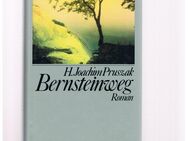 Bernsteinweg,H.Joachim Pruszak,Ullstein Verlag,1983 - Linnich