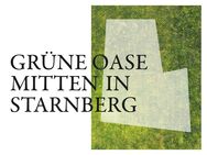 Grüne Oase mitten in Starnberg - Villengrundstücke für Ihre Träume - Starnberg