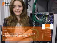 IT-Administrator mit Schwerpunkt Netzwerktechnik (m/w/d) - Wustermark
