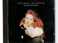 Juliane Werding - Zeit nach Avalon zu geh'n CD 1991 - Nürnberg