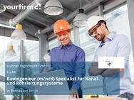 Bauingenieur (m/w/d) Spezialist für Kanal- und Rohrleitungssysteme - Bernau (Berlin)