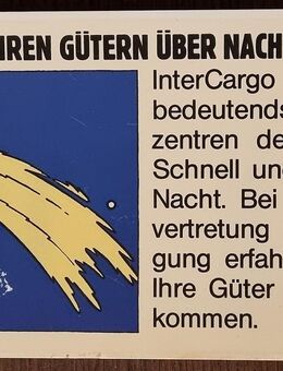 DB, Deutsche Bundesbahn Werbeschild "INTERCARGO HILFT IHREN GÜTERN ÜBER NACHT AUF DIE SPRÜNGE", Nr. 241/84 - Essen