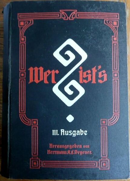 Wer ist`s III. Ausgabe von 1908 - unsere Zeitgenossen - Niederfischbach