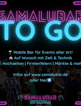 Du feierst – wir shaken! Mobile Bar für echte Highlights - Schlüchtern