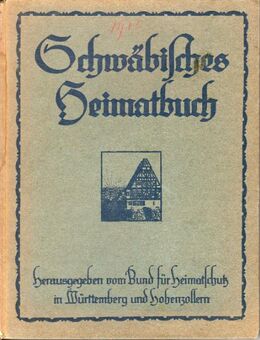 Schwäbisches Heimatbuch 1913 Bund für Heimatschutz in Württemberg und Hohenzollern - Spraitbach