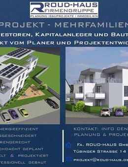 + EXKLUSIVES MEHRFAMILIENHAUS-PROJEKT! + - Mengen