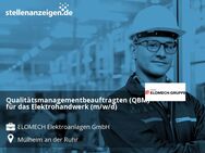 Qualitätsmanagementbeauftragten (QBM) für das Elektrohandwerk (m/w/d) - Mülheim (Ruhr)