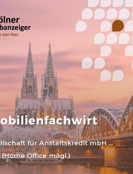 Immobilienkaufmann / Immobilienfachwirt (m/w/d) Vollzeit / Teilzeit - Köln