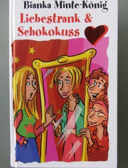 Bianka Minte-König: Liebestrank und Schokokuss - Münster