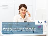 Sekretär (gn*) Hämatologie, Internistische Onkologie, Hämostaseologie, Pneumologie - Münster