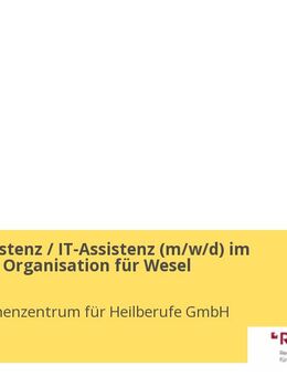 Projektassistenz / IT-Assistenz (m/w/d) im Bereich IT - Organisation für Wesel - Wesel