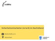 Sicherheitsmitarbeiter (m/w/d) im Nachtdienst - München