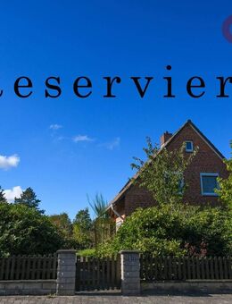Einfamilienhaus auf einem großen Eigentumsgrundstück in ruhiger Wohnlage - Reppenstedt