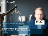 Rechtsanwalts-, Notarfach- oder kaufmännische Angestellte (m/w/d) - Gießen