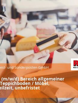 Verkäufer (m/w/d) Bereich allgemeiner Verkauf / Teppichboden / Möbel, Vollzeit/Teilzeit, unbefristet - Meiningen