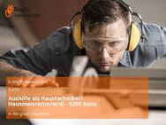 Aushilfe als Haustechniker/ Hausmeister(m/w/d) - 520€ Basis - Bergisch Gladbach