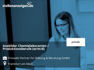 Ausbilder Chemielaboranten / Produktionsberufe (w/m/d) - Frankfurt (Main)