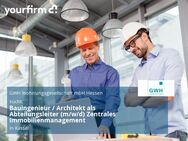 Bauingenieur / Architekt als Abteilungsleiter (m/w/d) Zentrales Immobilienmanagement - Kassel