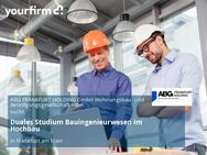 Duales Studium Bauingenieurwesen im Hochbau - Frankfurt (Main)