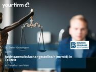 Rechtsanwaltsfachangestellte/r (m/w/d) in Teilzeit - Frankfurt (Main)