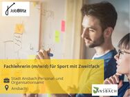 Fachlehrerin (m/w/d) für Sport mit Zweitfach - Ansbach