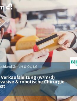 Regionale Verkaufsleitung (w/m/d) Minimalinvasive & robotische Chirurgie - Region West - Melsungen