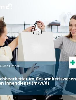Kaufm. Sachbearbeiter im Gesundheitswesen für unseren Innendienst (m/w/d) - Gerlingen