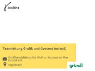 Teamleitung Grafik und Content (m/w/d) - Ingolstadt