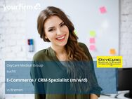 E-Commerce / CRM-Spezialist (m/w/d) - Bremen
