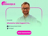Mitarbeiter Sales Support / Vertriebsunterstützung Innendienst DACH (m/w/d) - Stuttgart