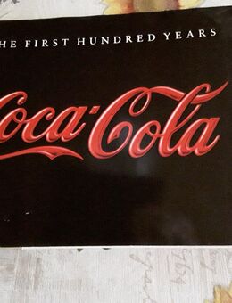 Coca-Cola the first Hundred years von 1986 - Rösrath Zentrum