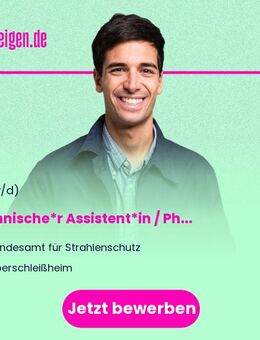 Technische*r Assistent*in / Physikalisch-technische*r Assistent*in / Elektroniker*in / Mechatroniker*in (m/w/d) in Teilzeit (50 %) im Fachgebiet „Optische Strahlung (UV, Licht, Infrarot)“ - Oberschleißheim