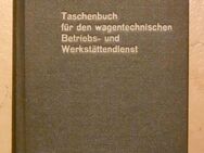 Taschenbuch für den wagentechnischen Betriebs- und Werkstättendienst, von Walter Höer, Transpress Verlag - Dresden