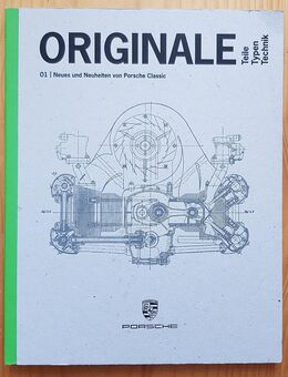 Porsche Classic "ORIGINALE 01" Teile, Typen, Technik - deutsche Originalausgabe - gebundenes Buch in limitierter Auflage für Sammler - Landsberg (Lech)