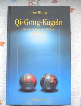 Qi-Gong-Kugeln,Hans Höting,Irisiana Verlag,1995 - Linnich