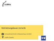 Rohrleitungsbauer (m/w/d) - Halle (Saale)