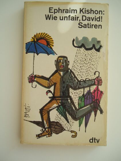 Ephraim Kishhon - Wie unfair David - Satiren - Freilassing Zentrum