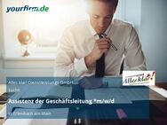 Assistenz der Geschäftsleitung *m/w/d - Erlenbach (Main)