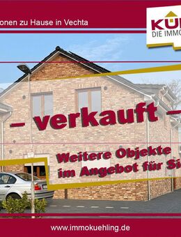 Energieeffiziente Neubau-Dachgeschosswohnung! Hohe AFA sowie Übernahme eines zinsgünstiges KfW-Kredits möglich! - Vechta
