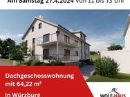 Einladung ! 27.04. - 11-13 Uhr - fertiggestellte DG - Neubau-Wohnung in TOP-Lage - Würzburg
