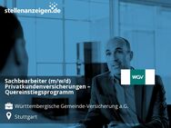 Sachbearbeiter (m/w/d) Privatkundenversicherungen – Quereinstiegsprogramm - Stuttgart